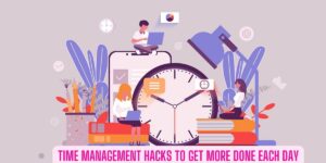 time management tips, productivity hacks, efficient work habits, daily schedule optimization, focus time blocks, eliminating workplace distractions, managing energy instead of time, workflow automation, meetings time management, mitigating procrastination,