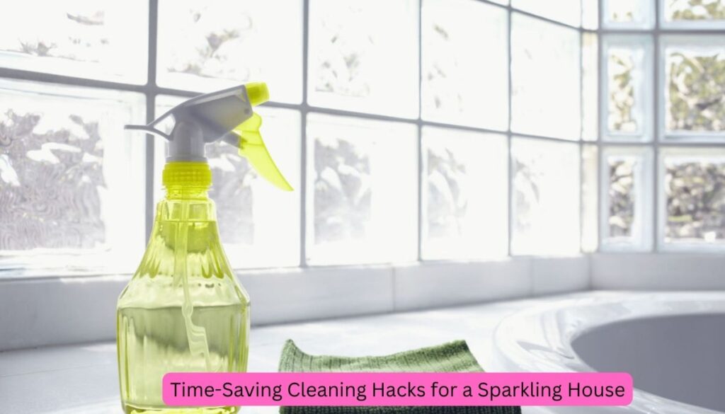 cleaning hacks, cleaning tips, time-saving tricks, efficiency, daily chores, tools, DIY cleaners, deep cleaning, maintenance, outsource chores, self-cleaning appliances, organization, tidying, multitasking, simplicity, minimalism,